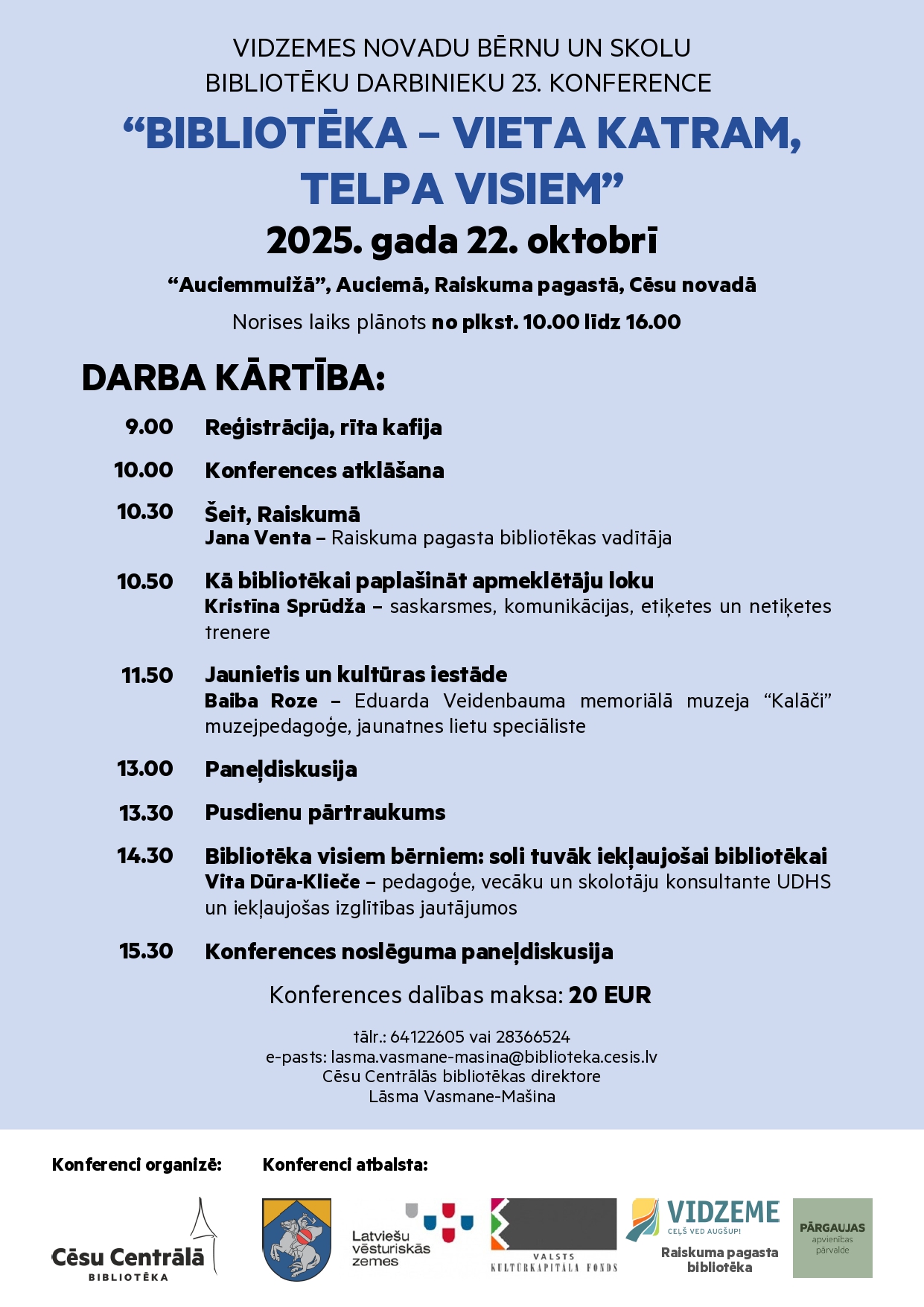 notiks vidzemes novadu bernu un skolu biblioteku darbinieku 23 konference