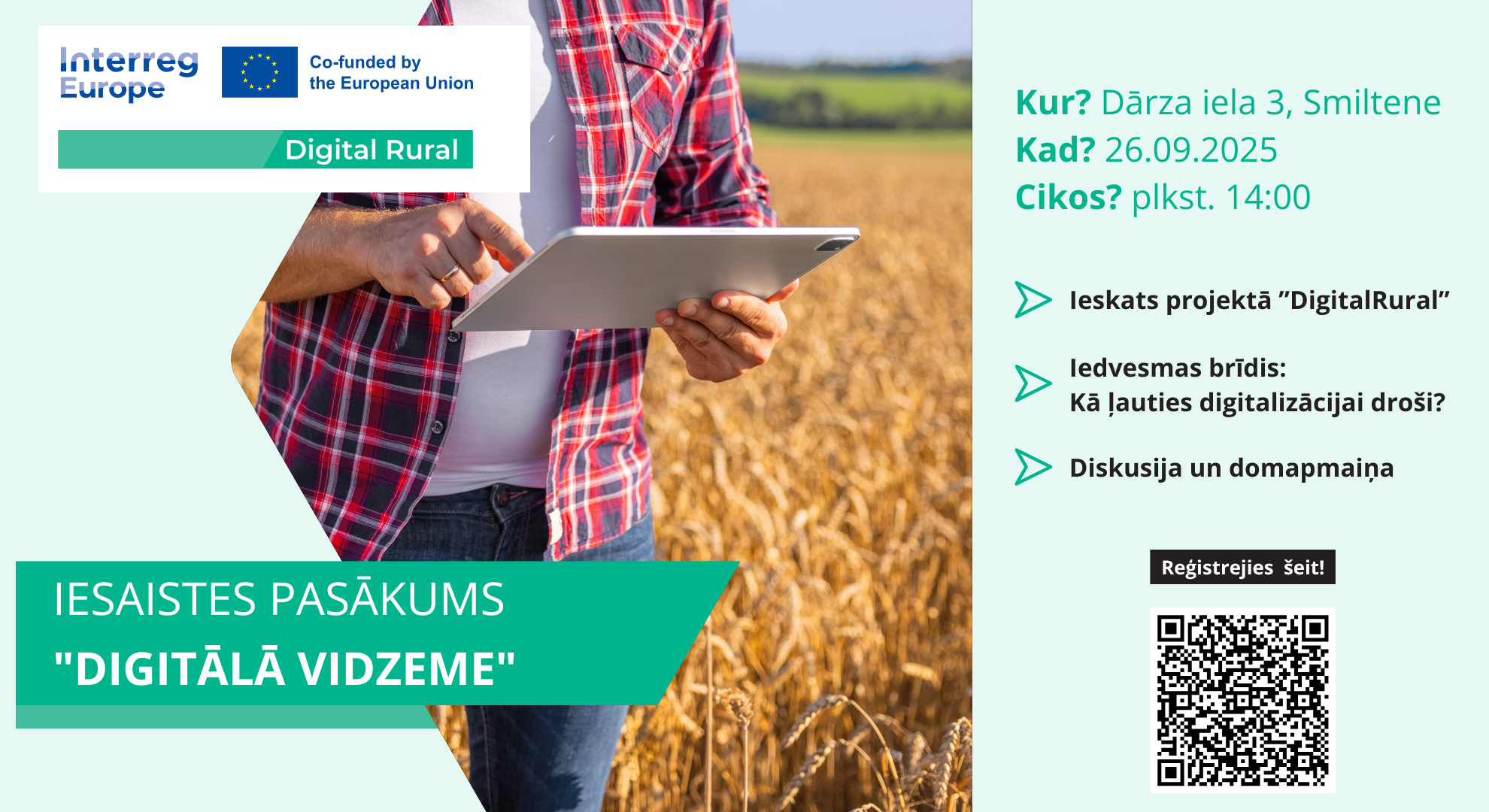 aicinam uz pasakumu smiltene par digitalizacijas attistibu un iespejam laukos