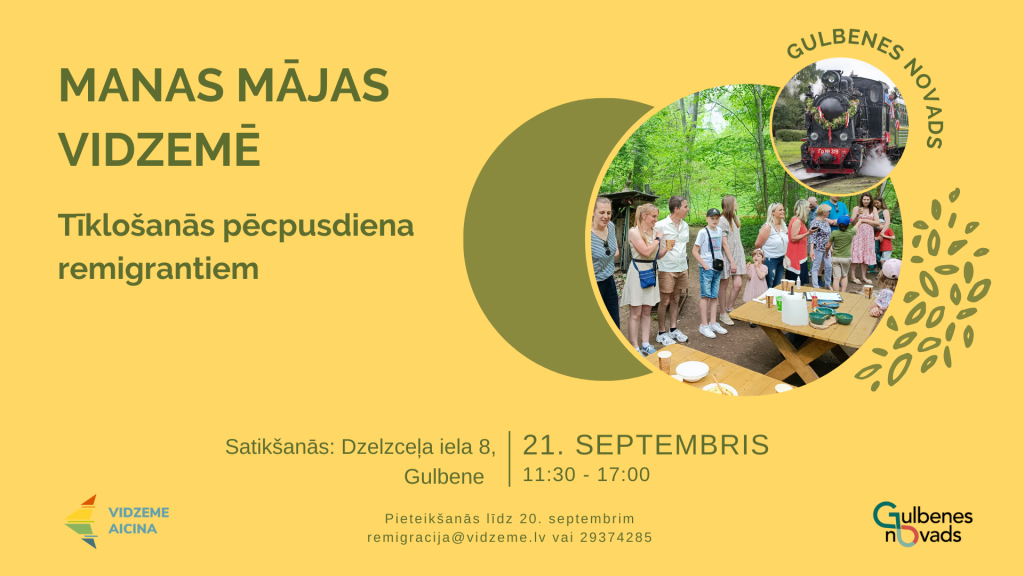 aicinam piedalities remigrantu tiklosanas pasakuma manas majas vidzeme gulbene un stameriena