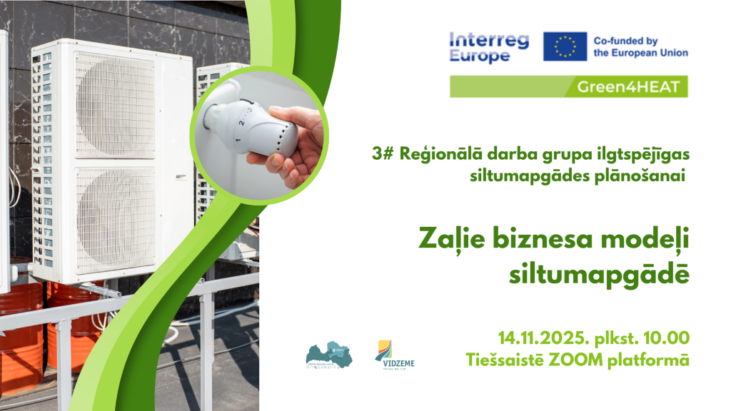 aicinam pietiekties dalibai regionala darba grupa par zalajiem biznesa modeliem siltumapgade
