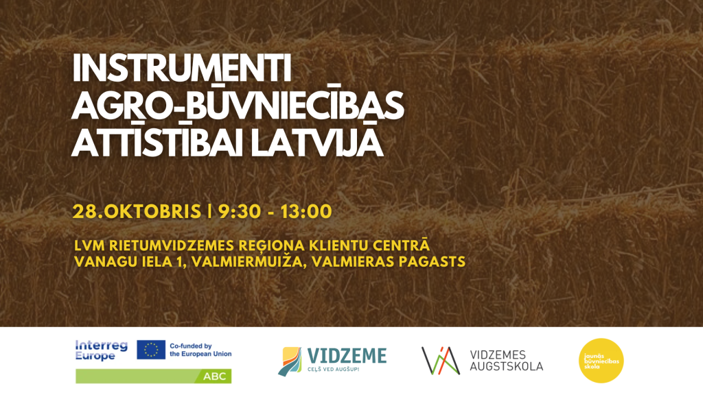 instruments for the development of agro construction in latvia meeting in valmiermuiza