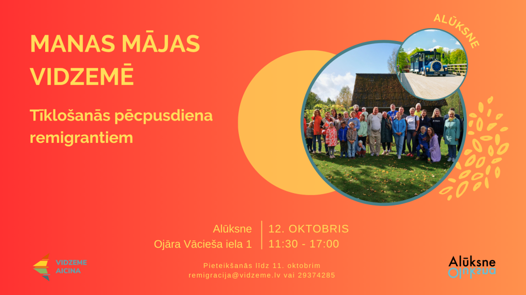 tiklosanas pasakums remigrantiem manas majas vidzeme aluksne