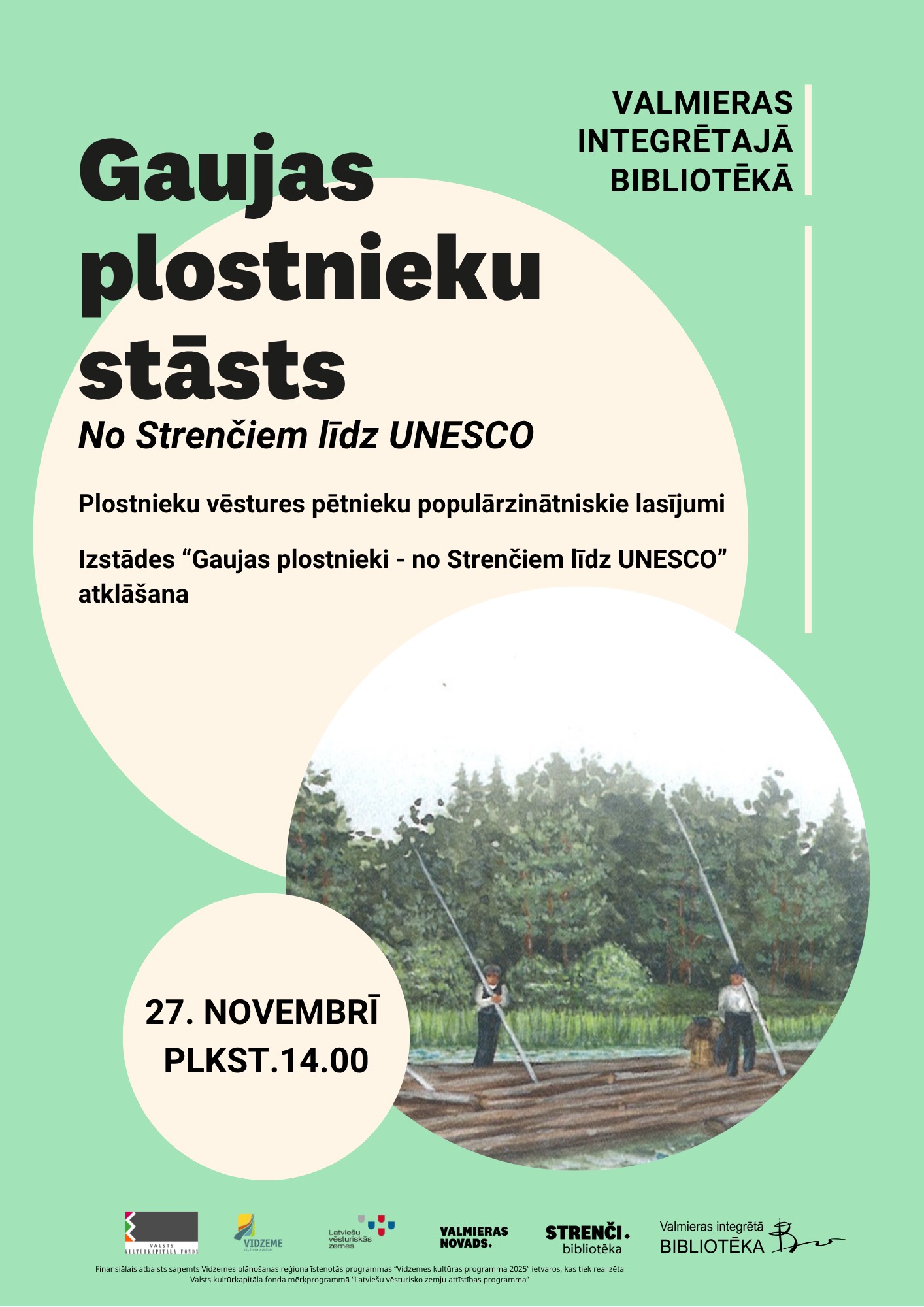 valmieras integretaja biblioteka norisinasies pasakums gaujas plostnieku stasts