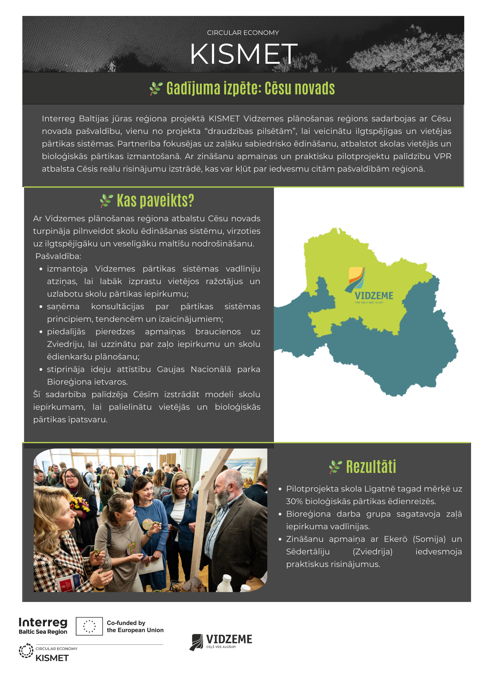 kismet projekts nosledzas ar butiskiem ieguvumiem regionalas partikas politikas attistiba vidzeme