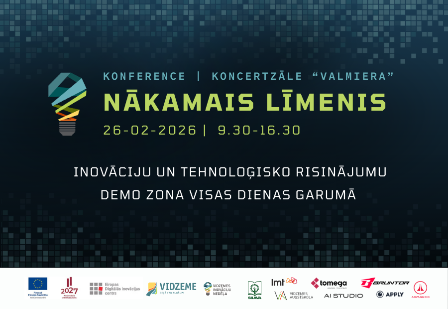 konference nakamais limenis valmiera piedavas plasu inovaciju un tehnologiju demo zonu