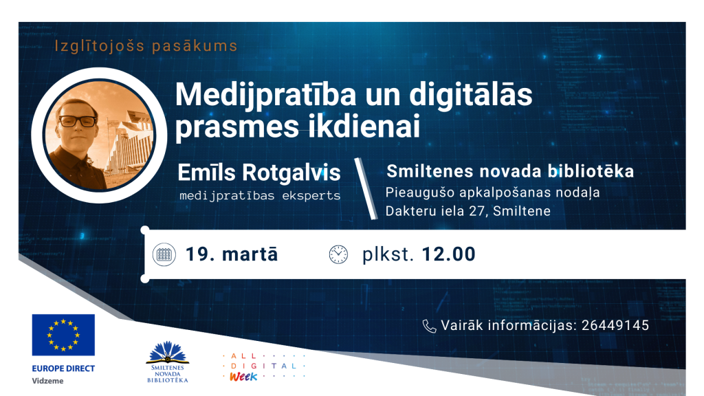 smiltenes novada biblioteka notiks izglitojoss pasakums par medijpratibu un digitalajam prasmem