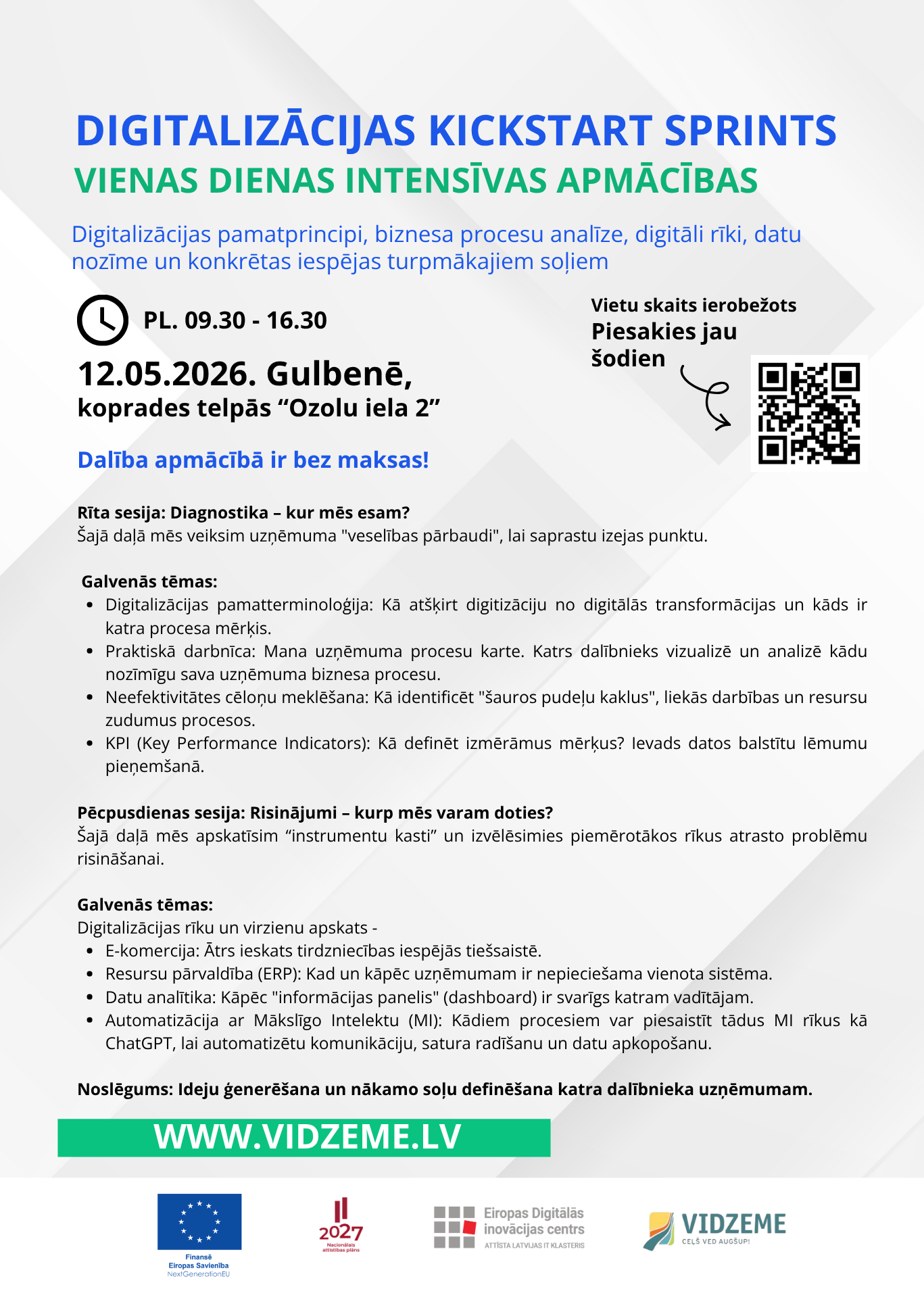 vidzemes uznemejiem iespeja pieteikties intensivam vienas dienas apmacibam par digitalo attistibu