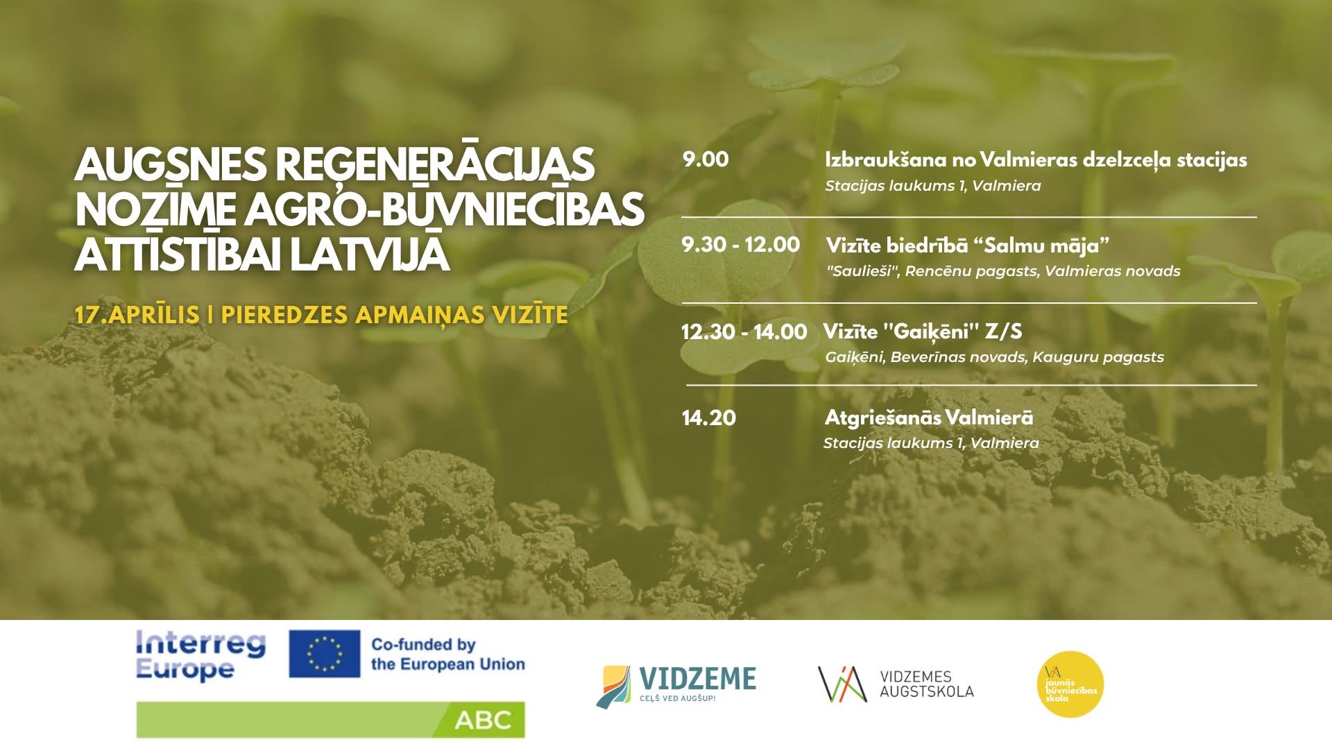 abc pieredzes apmainas vizite augsnes regeneracijas nozime agro buvniecibas attistibai latvija