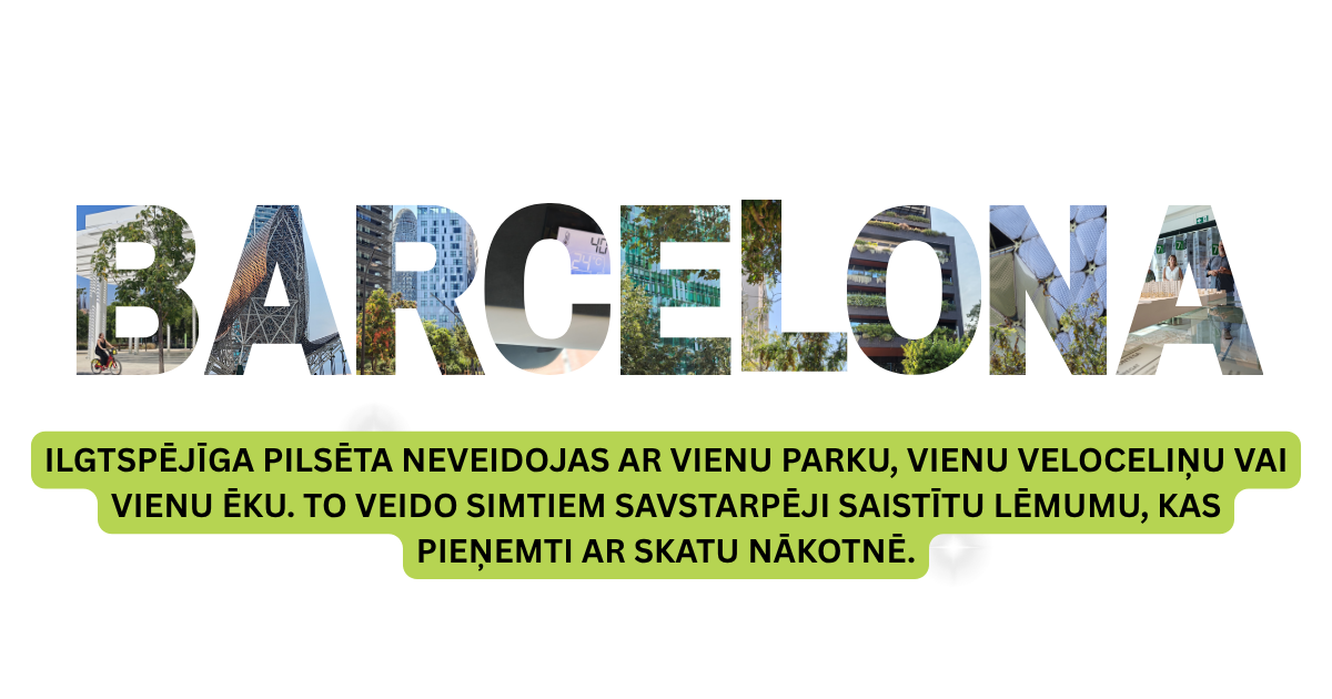 kapec barselona ir soli prieksa citiem un ko no tas var macities vidzemes pasvaldibas