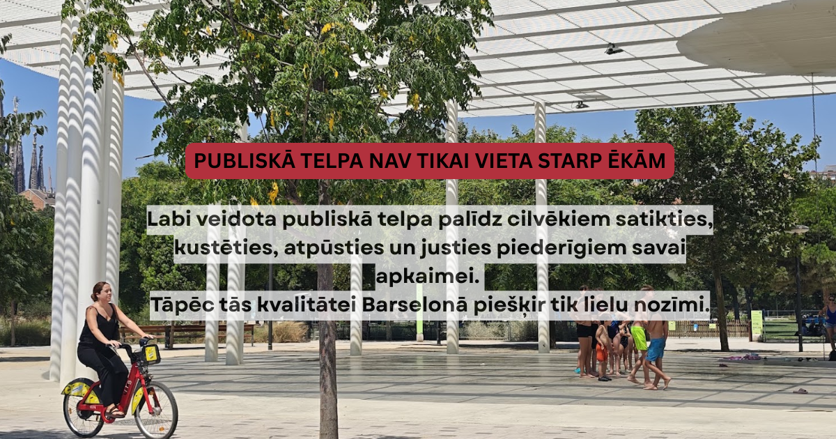 kapec barselona ir soli prieksa citiem un ko no tas var macities vidzemes pasvaldibas