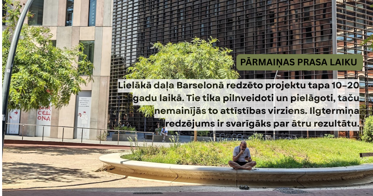kapec barselona ir soli prieksa citiem un ko no tas var macities vidzemes pasvaldibas