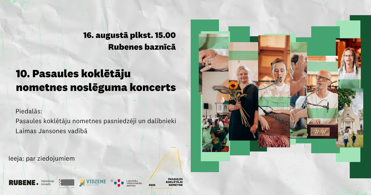 desmitas pasaules kokletaju nometnes izskana koncerts rubenes baznica ar laimu jansoni un nometnes dalibniekiem