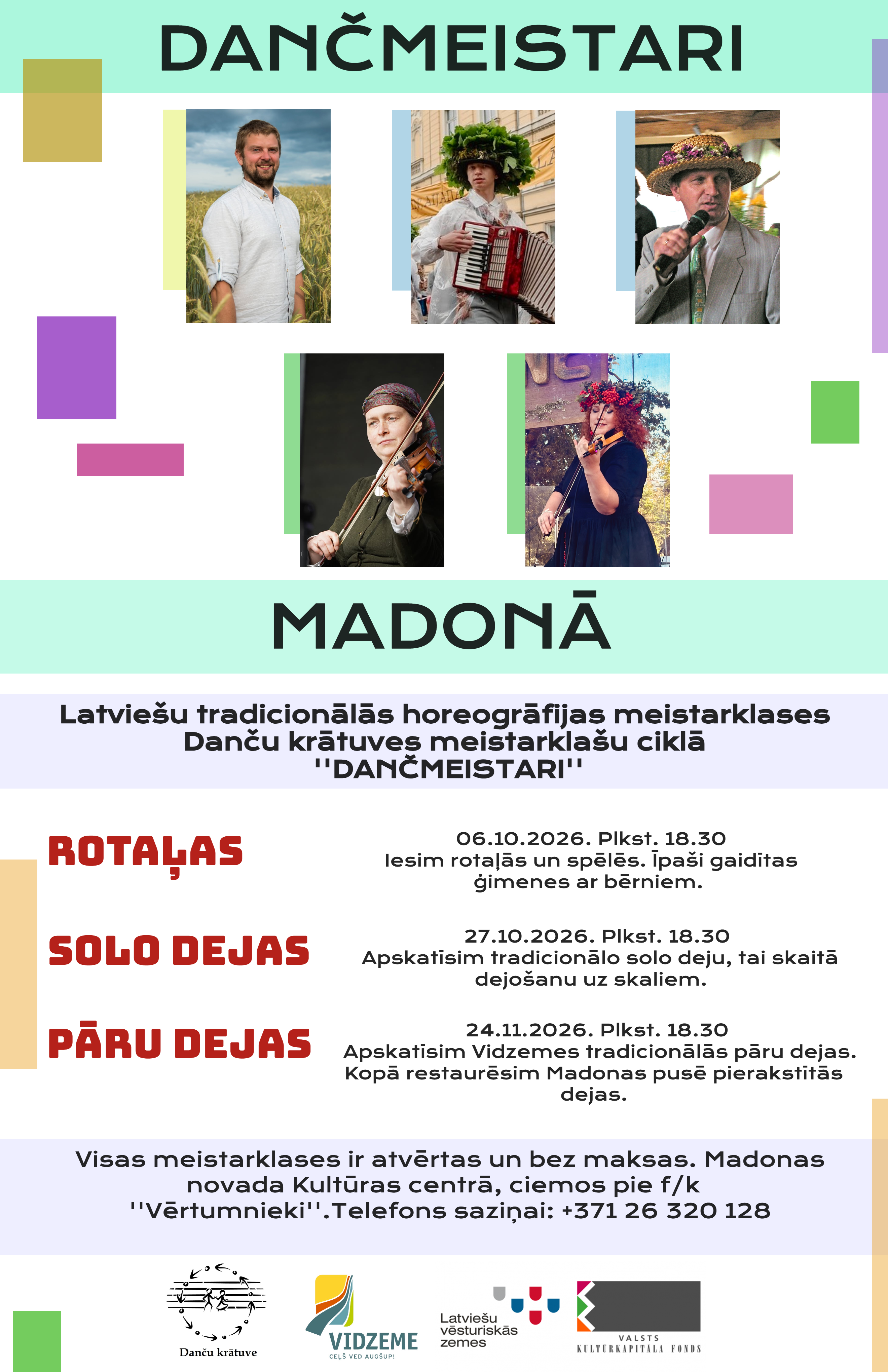 valka un madona norisinasies sesas tradicionalas dejas un muzicesanas meistarklases dancmeistari