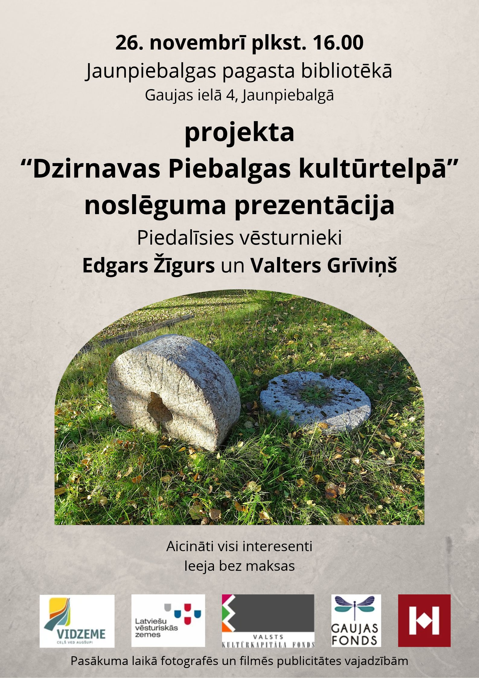 gaujas fonds aicina uz projekta dzirnavas piebalgas kulturtelpa nosleguma pasakumu jaunpiebalga
